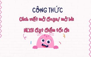 Cách viết mở đoạn mở bài NLXH đạt điểm tối đa